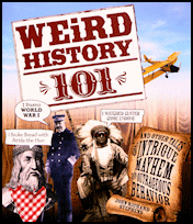 Weird
                    History 101