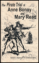 The Pirate
                    Trial of Anne Bonny and Mary Read