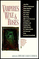 Vampires,
                    Wine and Roses