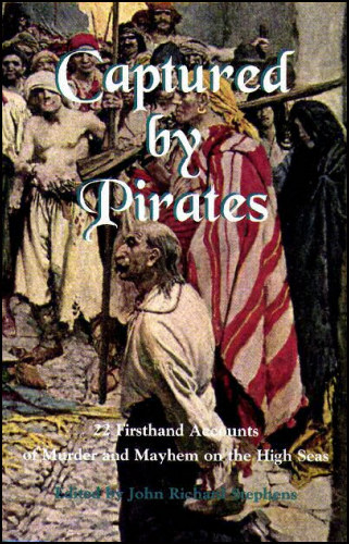 Captured by
              Pirates, Fern Canyon Press, 1996, softcover.