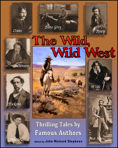The Wild, Wild West, Fern Canyon Press, 2013, ebook.