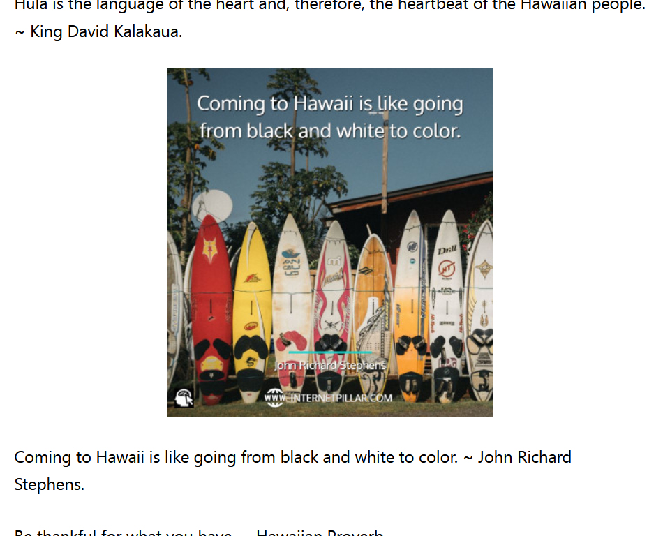 Coming to Hawai'i is like going from black and white to color Coming to Hawai'i is like going from black and white to color