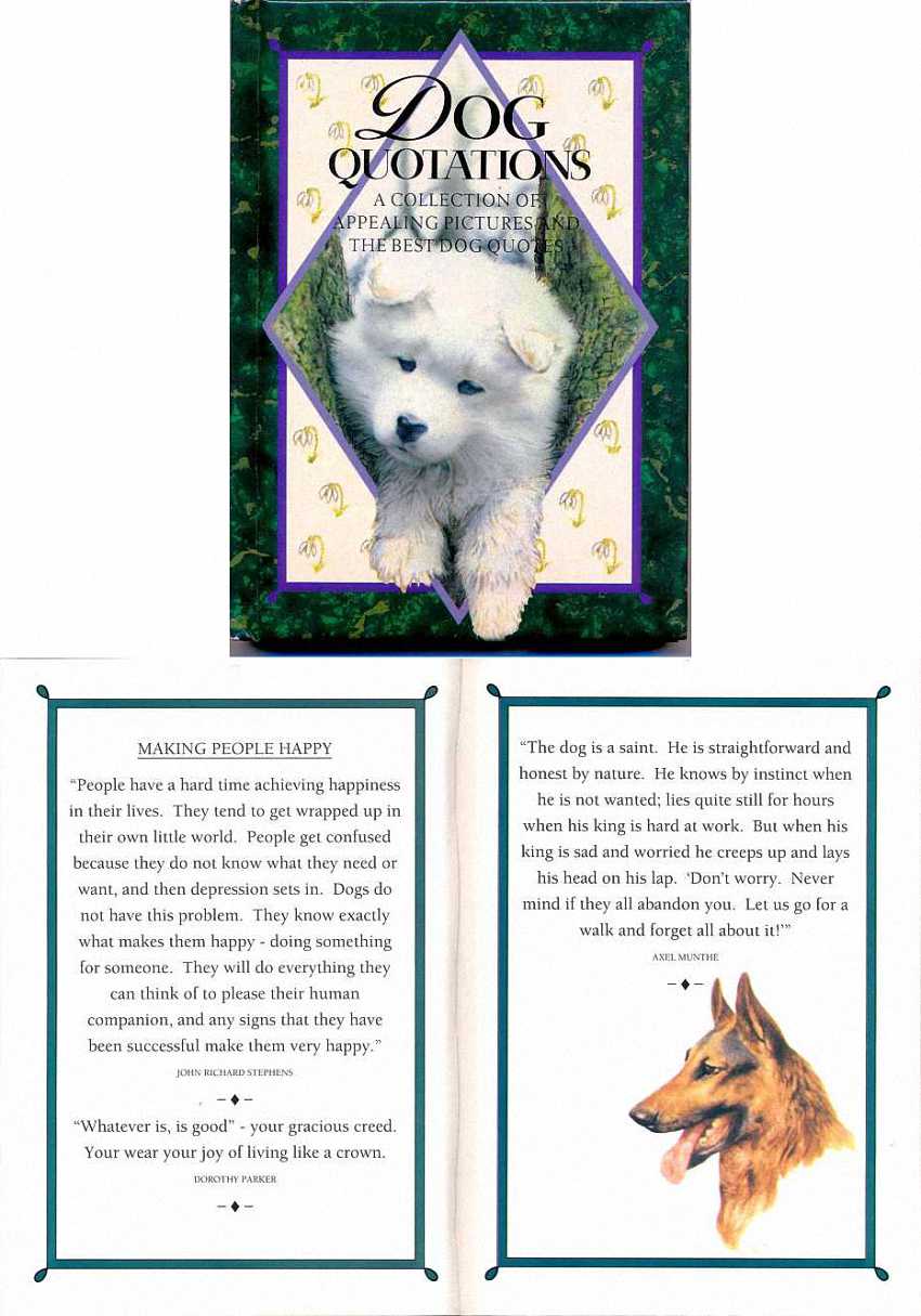 —from The Dog Lover's Literary Companion —from Dog Quotations